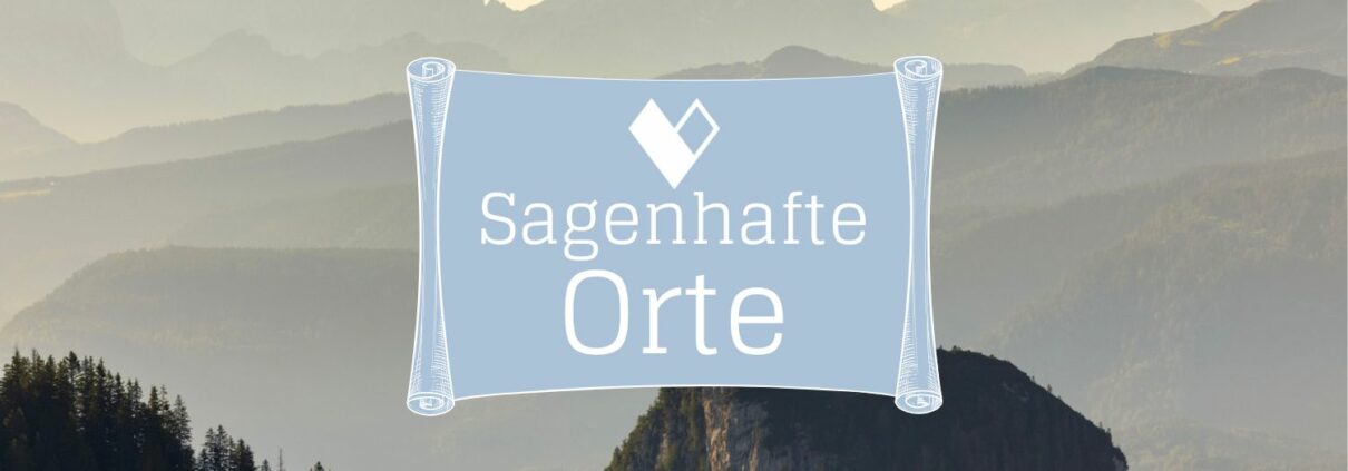 Achental, Sagenhafte Orte